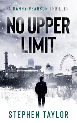 No Upper Limit by Taylor, Stephen