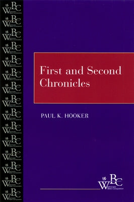 First and Second Chronicles by Hooker, Paul K.