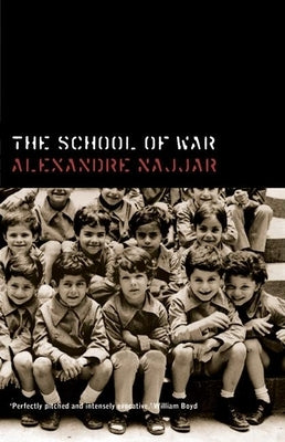 The School of War by Najjar, Alexandre