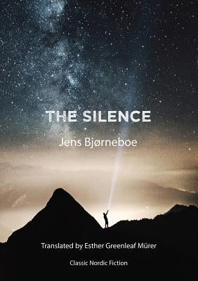 The Silence by Bjørneboe, Jens