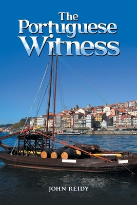 The Portuguese Witness by Reidy, John