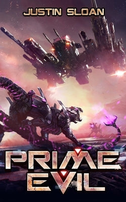 Prime Evil by Sloan, Justin