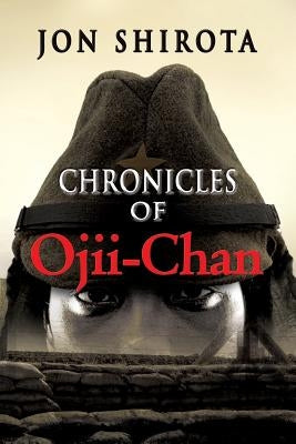 Chronicles of Ojii-Chan by Shirota, Jon