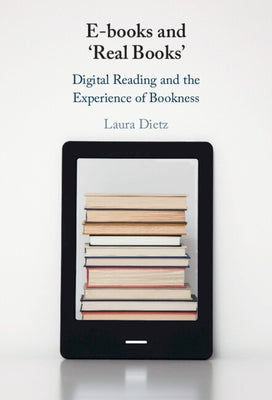 E-books and 'Real Books' by Dietz, Laura