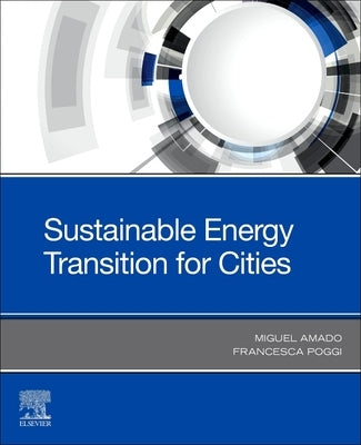 Sustainable Energy Transition for Cities by Amado, Miguel