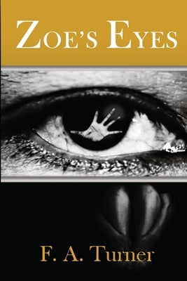 Zoe's Eyes by Turner-Pierce, Fannie