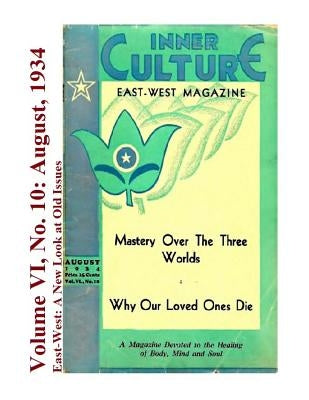 Volume VI No. 10: August, 1934: East-West: A New Look at Old Issues by Castellano-Hoyt, Donald