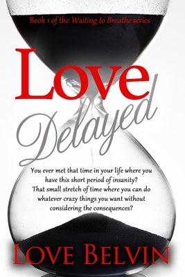 Love Delayed by Belvin, Love