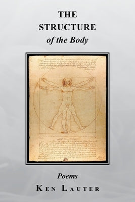 The Structure of the Body by Lauter, Ken