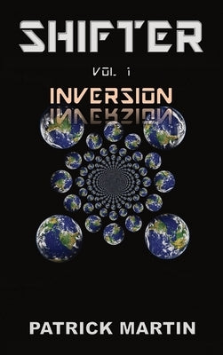 Shifter: Inversion by Martin, Patrick