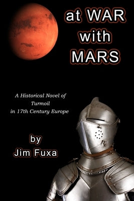 At War with Mars by Fuxa, Jim
