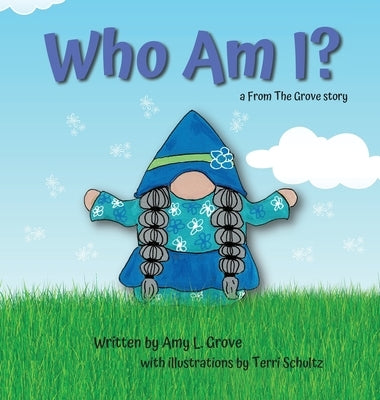 Who Am I?: a From The Grove story by Grove, Amy L.