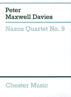 Naxos Quartet No. 9: String Quartet Study Score by Davies, Peter Maxwell