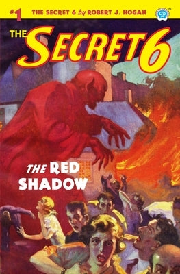 The Secret 6 #1: The Red Shadow by Howitt, John Newton
