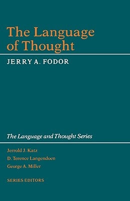 The Language of Thought by Fodor, Jerry a.