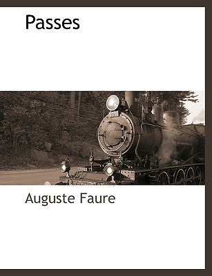 Passes by Faure, Auguste