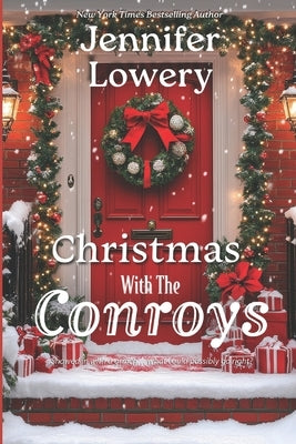 Christmas with the Conroys by Lowery, Jennifer