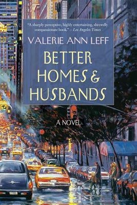 Better Homes & Husbands by Leff, Valerie Ann