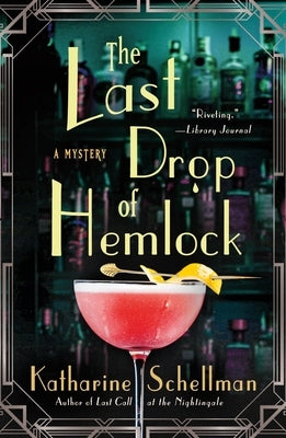 The Last Drop of Hemlock: A Mystery by Schellman, Katharine