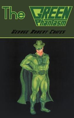 The Green Phantasm by Coates, George Robert