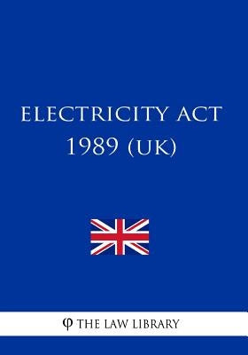 Electricity Act 1989 by The Law Library