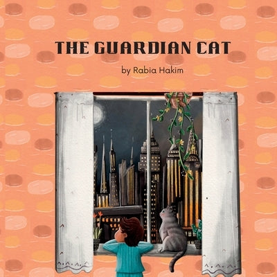 The Guardian Cat by Hakim, Rabia