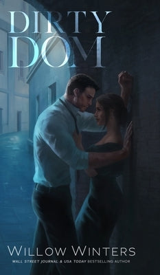 Dirty Dom: Artist Rendition by Winters, Willow