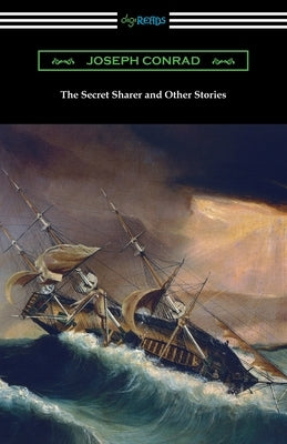 The Secret Sharer and Other Stories by Conrad, Joseph