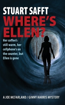 Where's Ellen? (Mystery) by Safft, Stuart