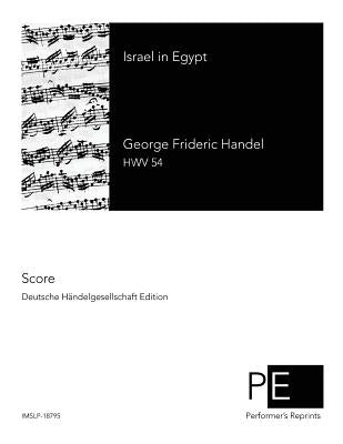Israel in Egypt by Chrysander, Friedrich