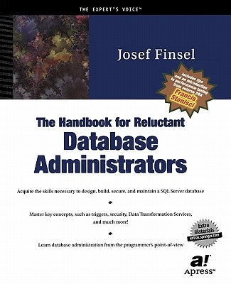 The Handbook for Reluctant Database Administrators by Finsel, Josef