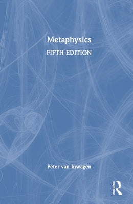 Metaphysics by Van Inwagen, Peter