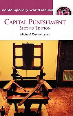 Capital Punishment: A Reference Handbook by Kronenwetter, Michael