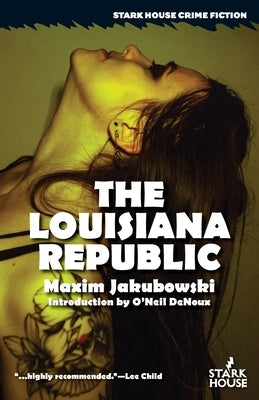 The Louisiana Republic by Jakubowski, Maxim