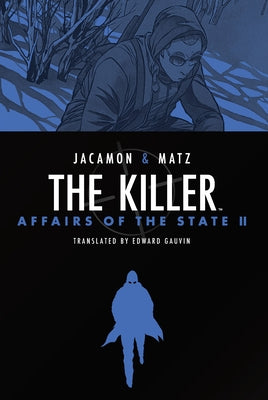 The Killer: Affairs of the State II by Matz