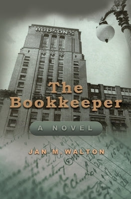 The Bookkeeper by Walton, Jan M.