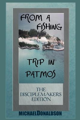 From a Fishing Trip in Patmos the Handbook by Donaldson, Michael