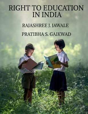 Right to Education in India by Rajashree