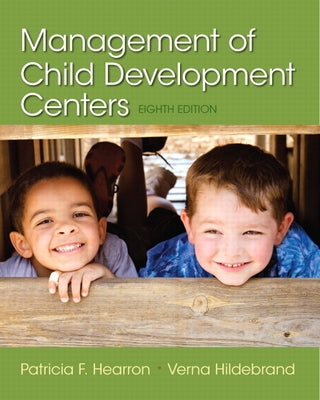 Management of Child Development Centers by Hearron, Patricia