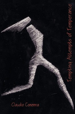 Tempting Attempts of Temperance by Conenna, Claudio
