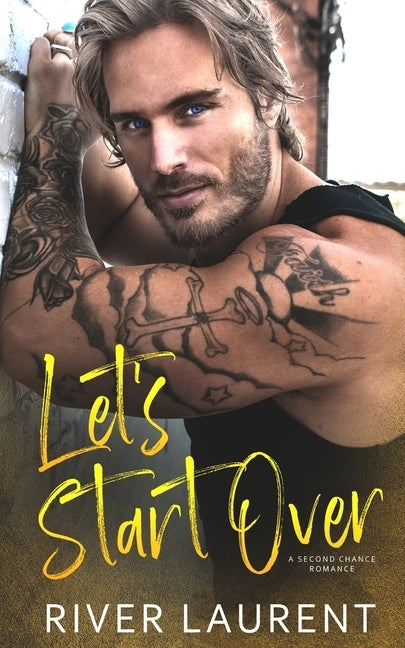 Let's Start Over: A Second Chance Romance by Elliott, Leanore