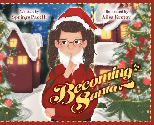 Becoming Santa by Pacelli, Springs