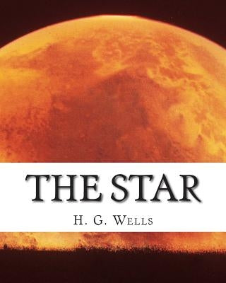 The Star by Wells, H. G.