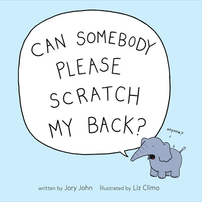 Can Somebody Please Scratch My Back? by John, Jory