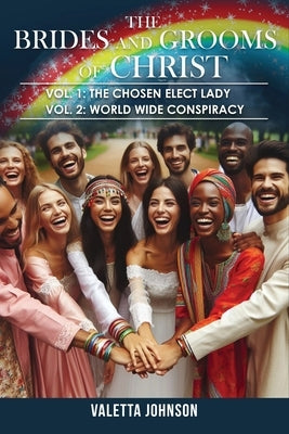 The Brides and Grooms of Christ by Valetta Johnson