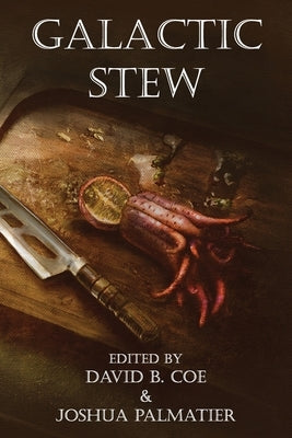 Galactic Stew by Friesner, Esther