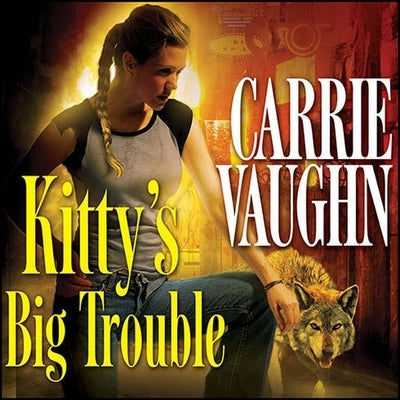 Kitty's Big Trouble by Vaughn, Carrie