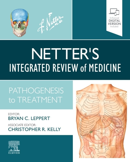 Netter's Integrated Review of Medicine: Pathogenesis to Treatment by Leppert, Bryan