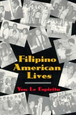 Filipino American Lives by Espiritu, Yen