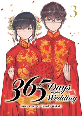 365 Days to the Wedding Vol. 3 by Wakaki, Tamiki